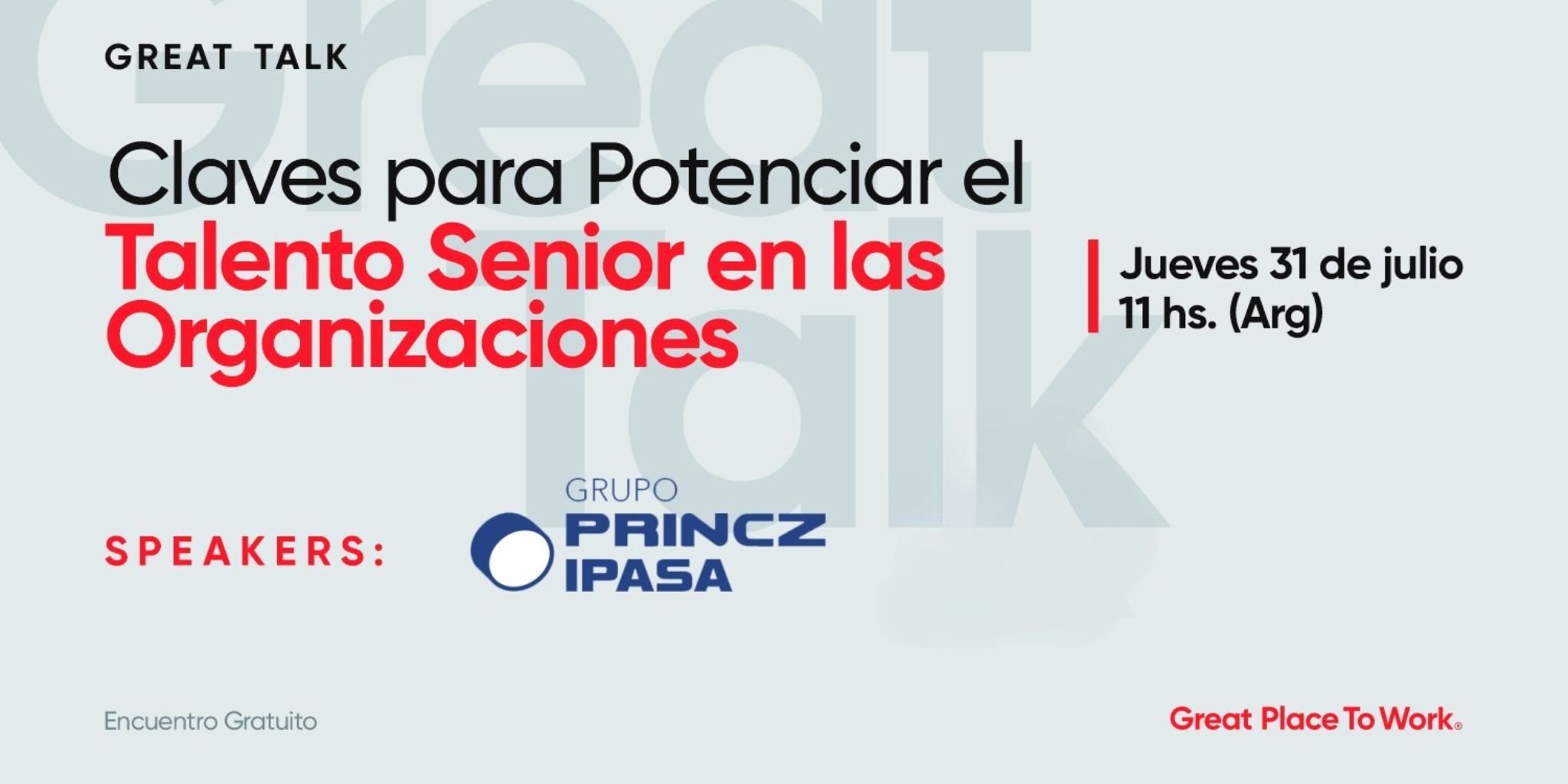 Great Talk | Claves para Potenciar el Talento Senior en las Organizaciones