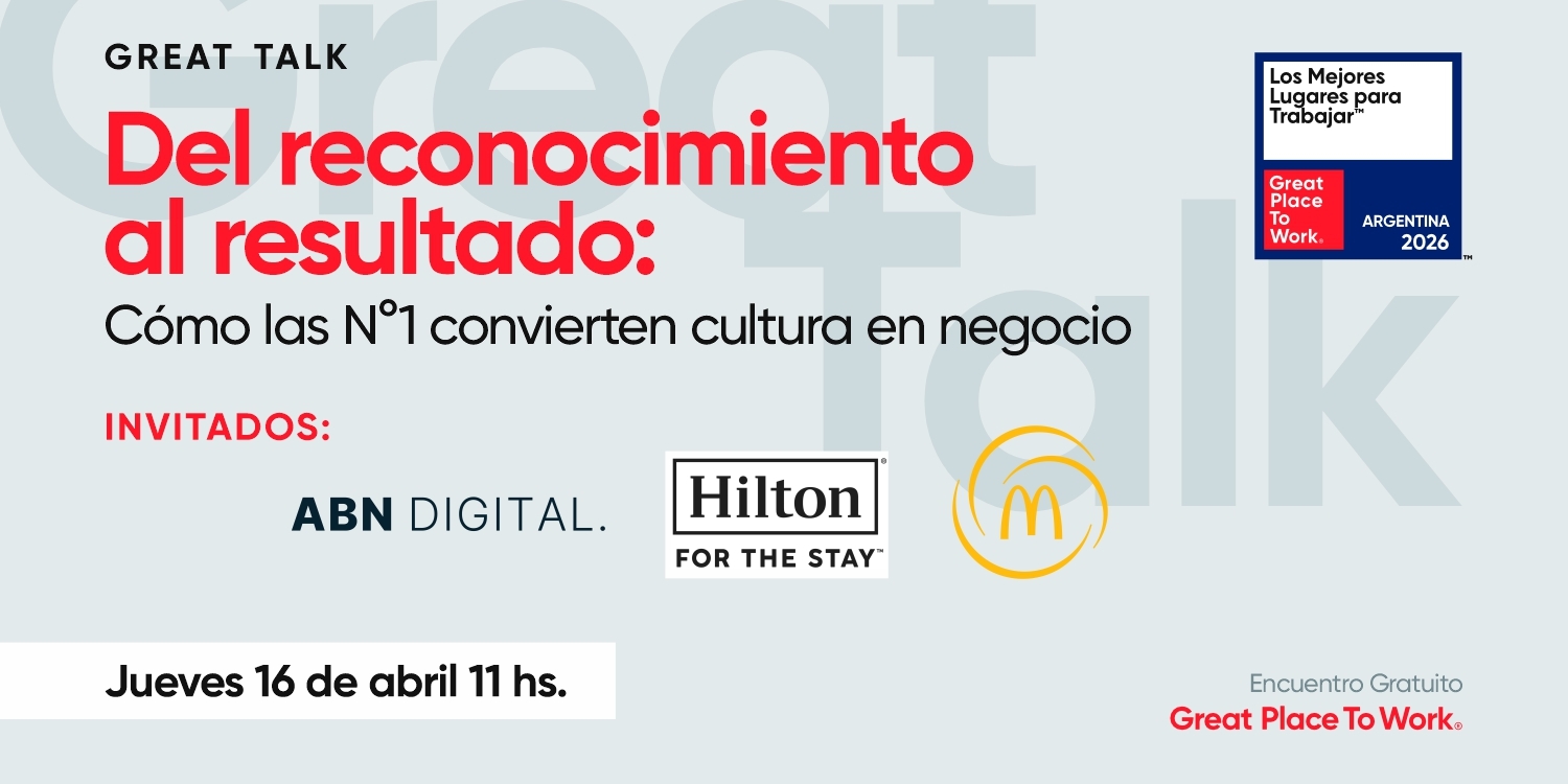 Great Talk | Del reconocimiento al resultado: cómo las N1 convierten cultura en negocio