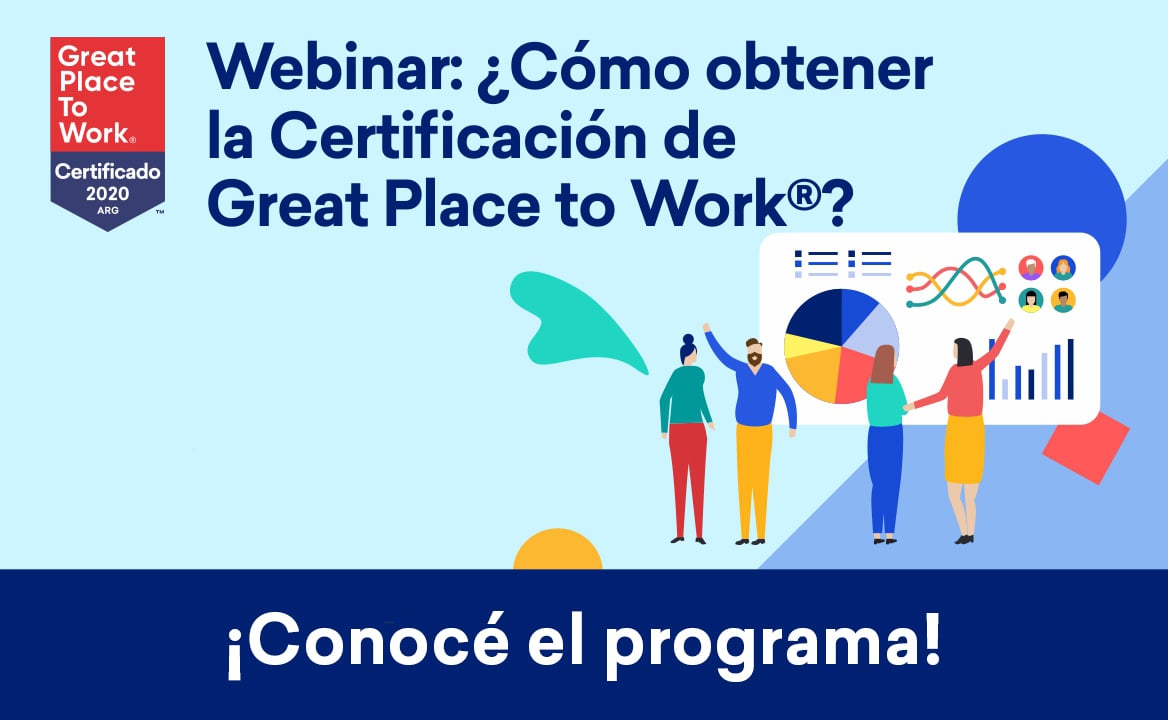 Webinar ¿Cómo obtener la Certificación de Great Place to Work®?