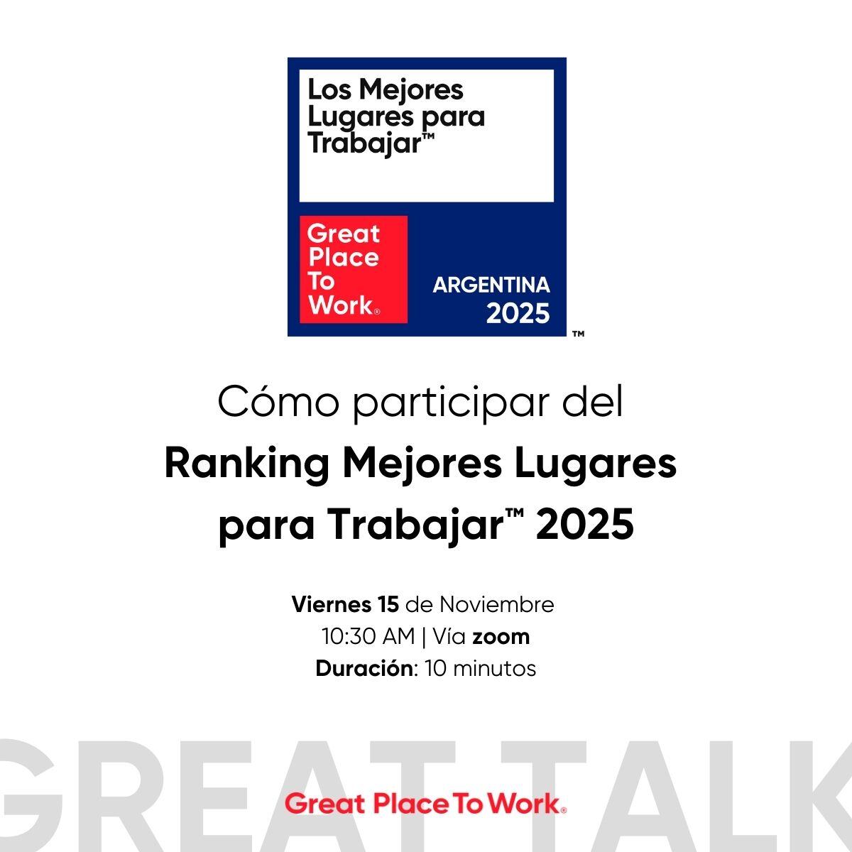 Great Talk | Cómo ser parte del Ranking de Los Mejores Lugares para Trabajar en Argentina 2025 de GPTW