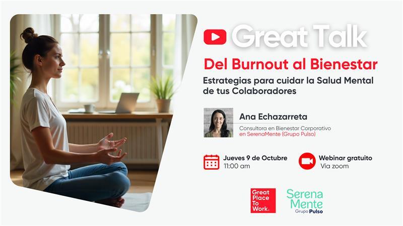 Great Talk | Del Burnout al Bienestar