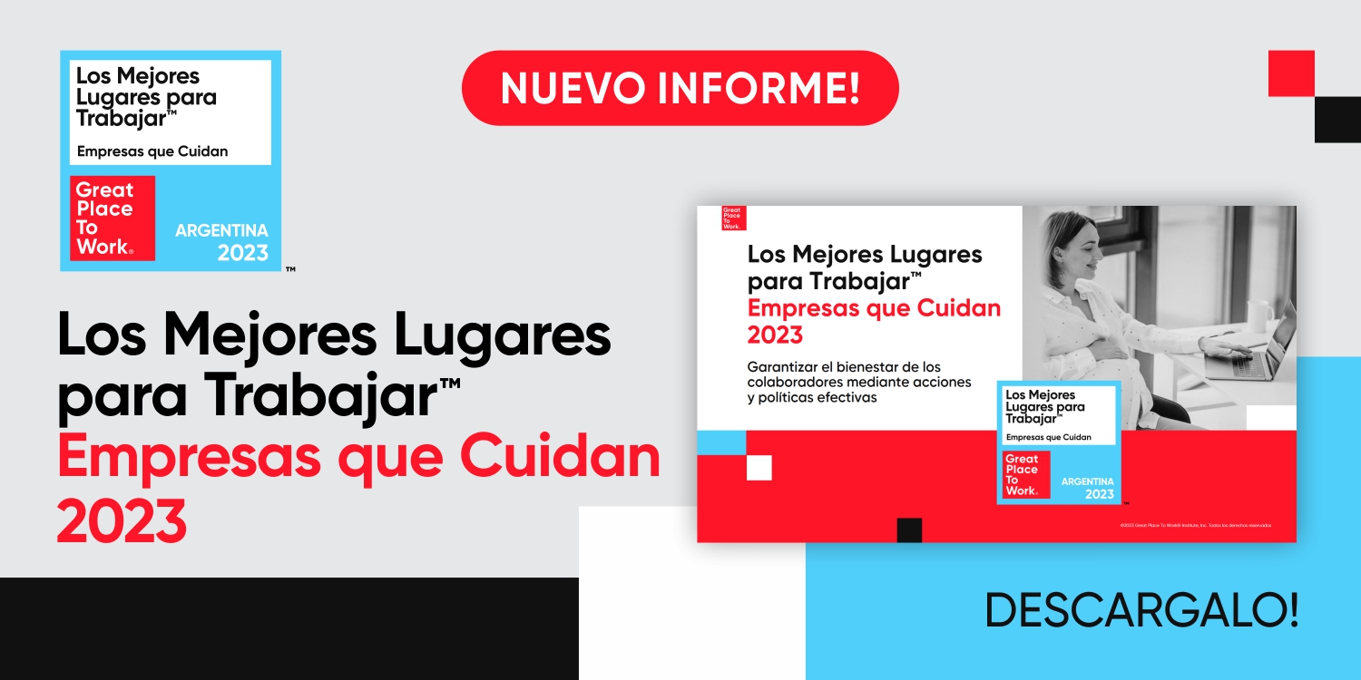 Los Mejores Lugares para Trabajar™ Empresas que cuidan 2023