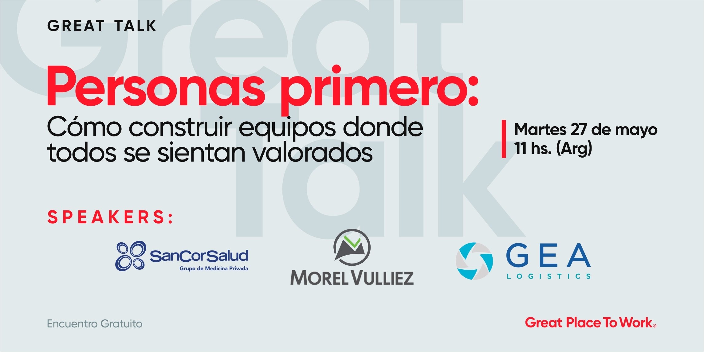 Great Talk | Personas Primero: Cómo construir equipos donde todos se sientan valorados