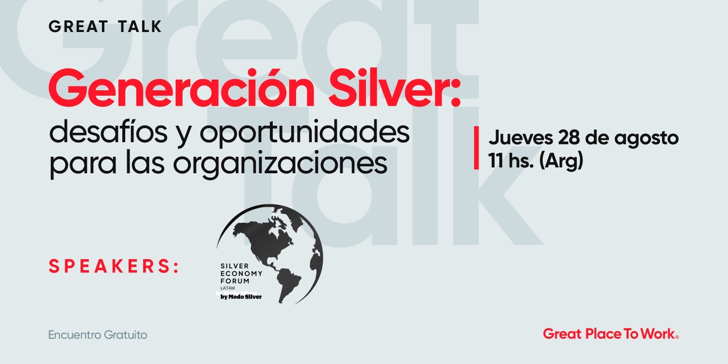Great Talk | Generación Silver: Desafíos y Oportunidades para las Organizaciones