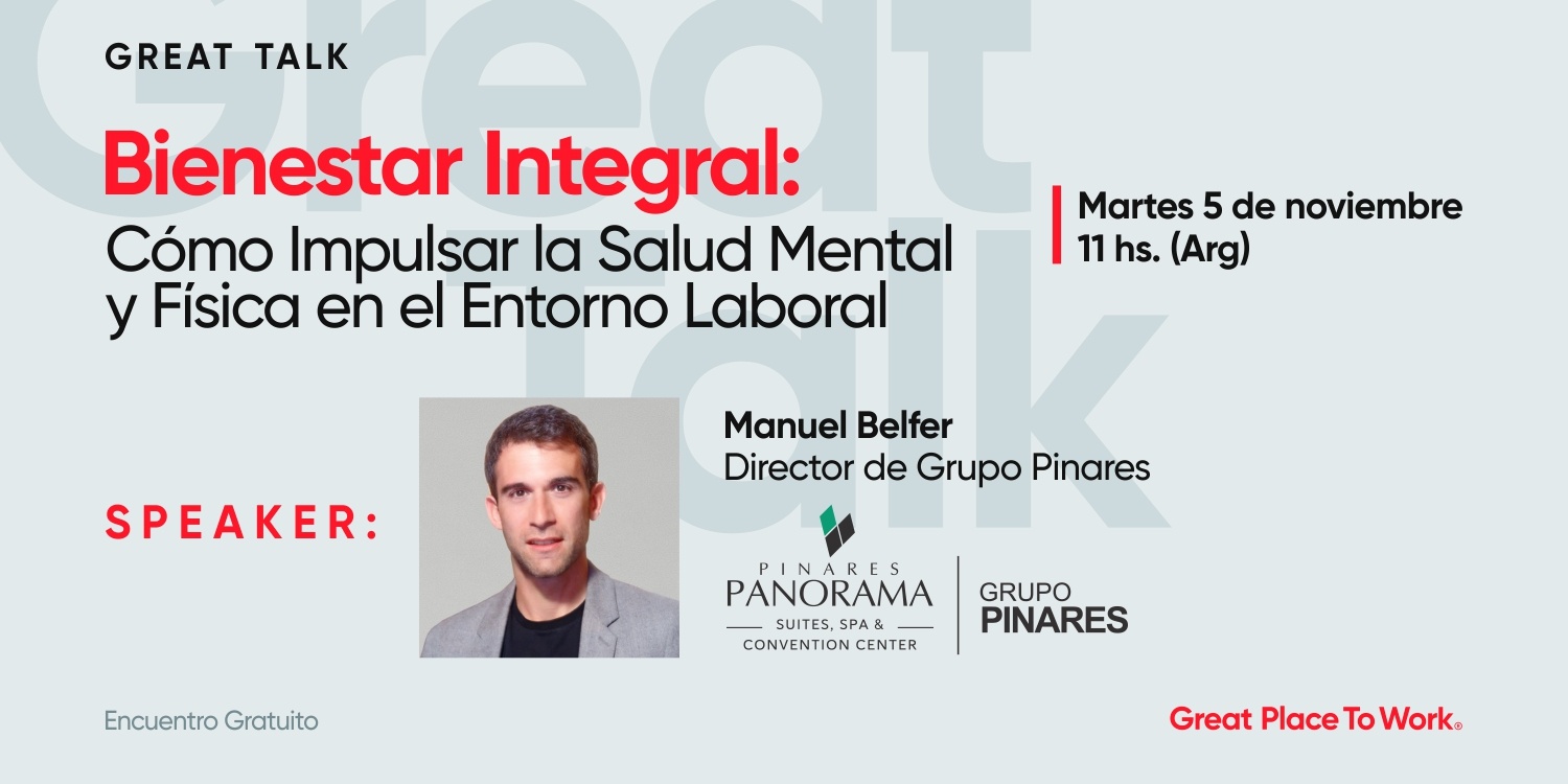 Great Talk | Bienestar Integral: cómo impulsar la salud mental y física en el entorno laboral