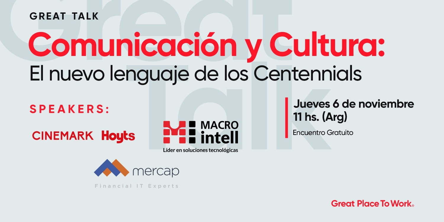 Great Talk | Comunicación y Cultura: El nuevo lenguaje de los Centennials