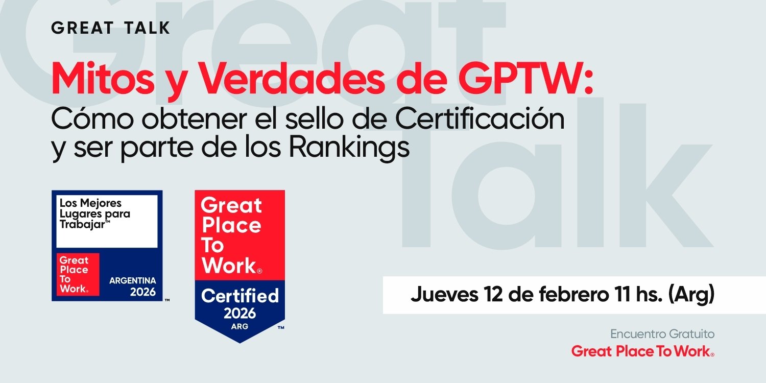 Great Talk | Mitos y Verdades: Cómo obtener el sello de Certificación y ser parte de los Rankings