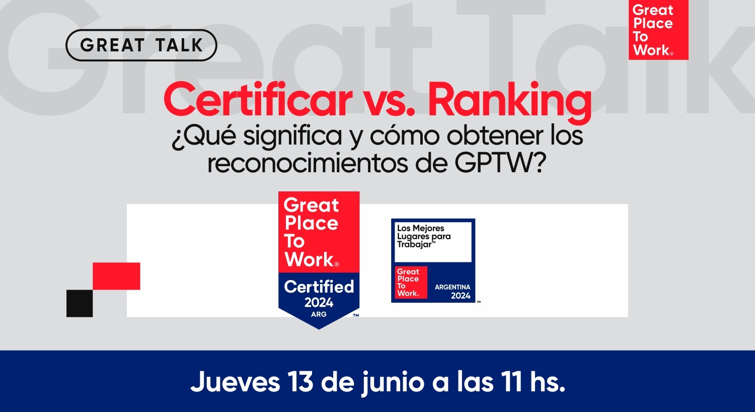 Great Talk | Certificar vs. Ranking ¿Qué significa y cómo obtener los reconocimientos de GPTW?