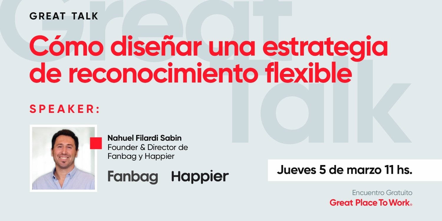 Great Talk | Como diseñar una estrategia de reconocimiento flexible