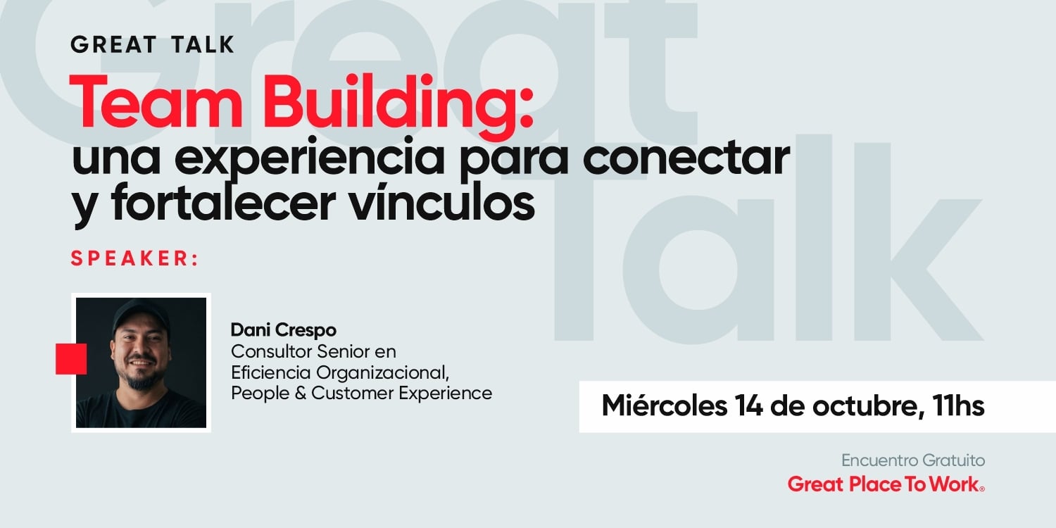 Great Talk | Team Building: una experiencia para conectar y fortalecer vínculos